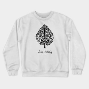 Live Simply Crewneck Sweatshirt